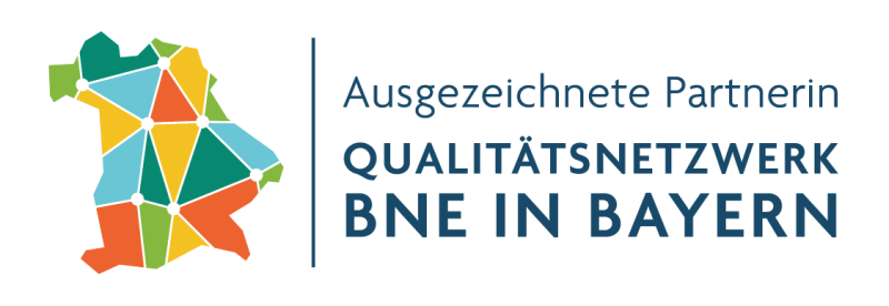 Ausgezeichnete Partnerin im Qualitätsnetzwerk BNE Bayern