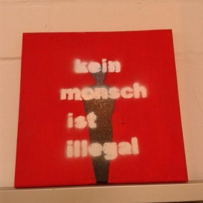 Bild mit der Aufschrift "kein mensch ist illegal"